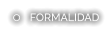 	FORMALIDAD