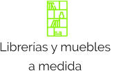 Librer�as y muebles  a medida