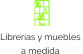 Librer�as y muebles  a medida